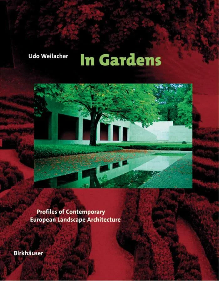 Coperta cărții "In Gardens" de Christian Schittich