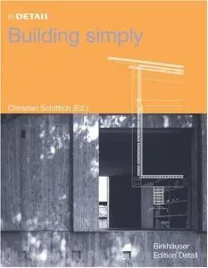 Coperta cărții "In Detail: Building Simply" de Christian Schittich