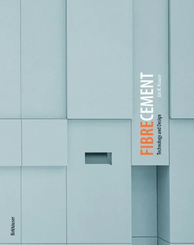 Coperta cărții "Fibre Cement: Technology and Design" de Jan R. Krause