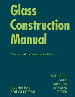 Coperta cărții "Glass Construction Manual (Construction Manuals) (Hardback)" de Christian Schittich