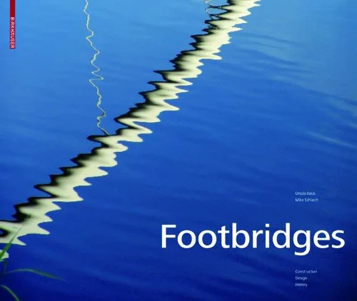 Coperta cărții "Footbridges" de Ursula Baus, Mike Schlaich, Wilfried Dechau