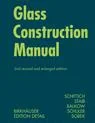 Coperta cărții "Glass Construction Manual" de Christian Schittich, Gerald Staib, Dieter Balkow, Matthias Schuler, Werner Sobek