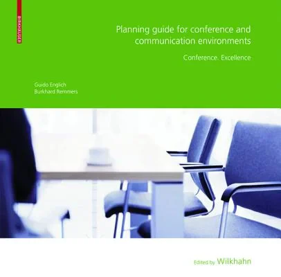 Coperta cărții "Planning Guide for Conference and Communication Environments" de Burkhard Remmers, Guido Englich and Wilkhahn