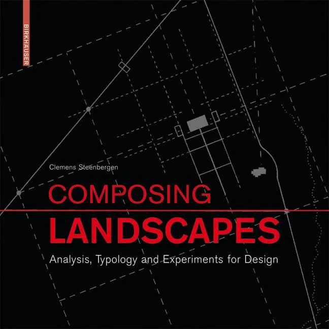 Coperta cărții "Composing Landscapes" de Steenbergen, Clemens