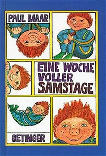 Coperta cărții "Eine Woche voller Samstage" de Paul Maar