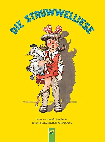 Coperta cărții "Die Struwwelliese" de Cilly Schmitt-Teichmann
