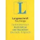 Coperta cărții "Langenscheidt Routledge Fachworterbuch Architektur und Bauwesen." de autor necunoscut