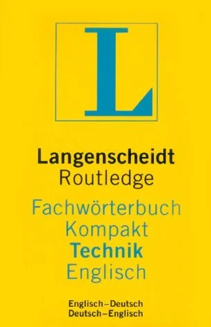 Coperta cărții "Langenscheidt Routledge Fachworterbuch Kompakt Technik, Englisch" de autor necunoscut