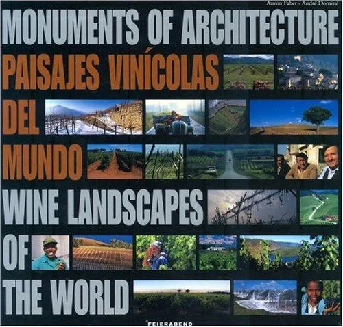 Coperta cărții "Wine Landscapes of the World" de Andre Domine, Armin Faber