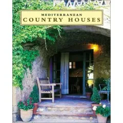 Coperta cărții "Mediterranean Country Houses" de Carles Broto
