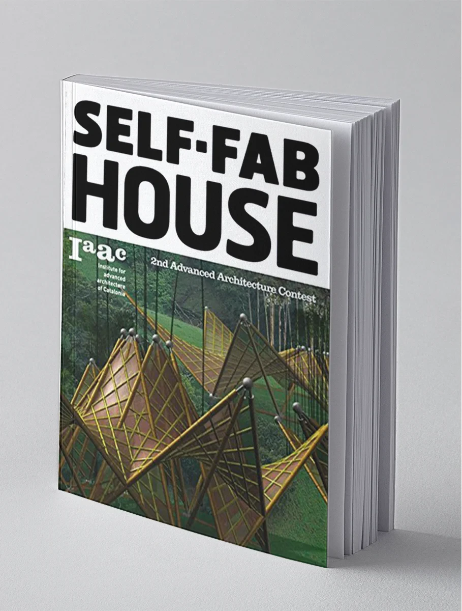 Coperta cărții "Self-fab House" de Vicente Guallart, Lucas Cappelli