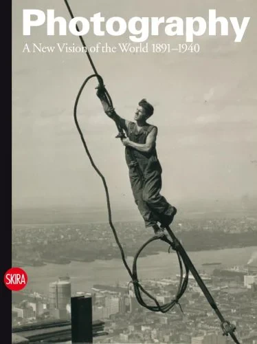 Coperta cărții "Photography: A New Vision of the World 1891-1940 (History of Photography) " de Walter Guadagnini, Gerry Badger