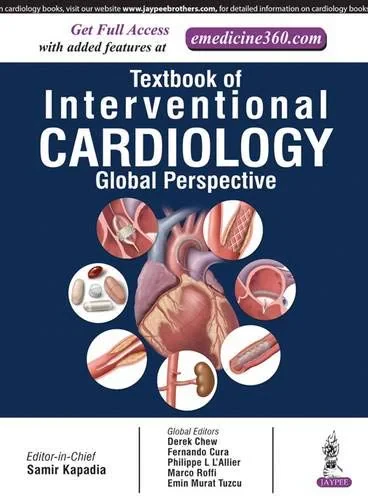 Textbook of Interventional Cardiology: Global Pers...
