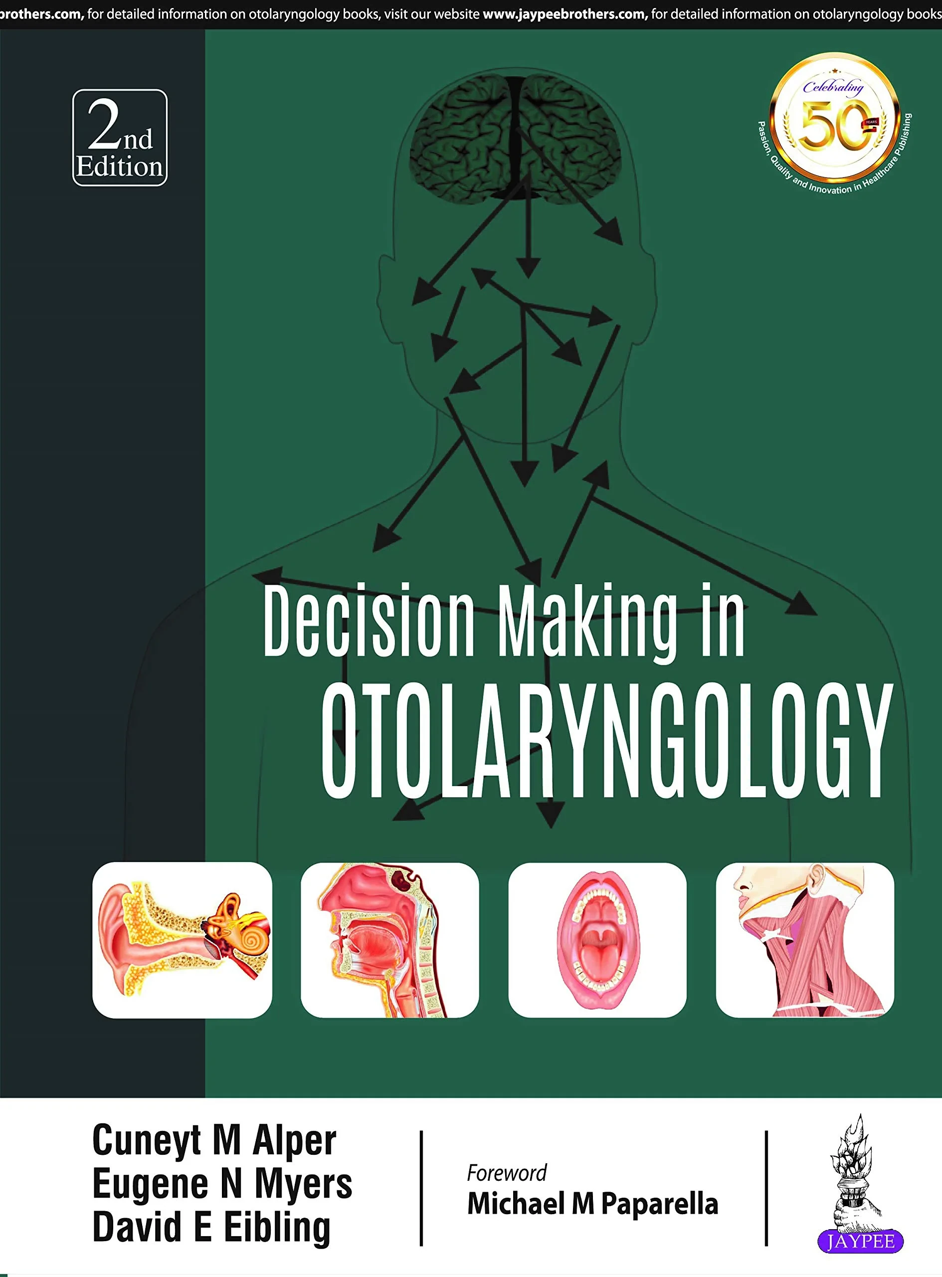 Coperta cărții "Decision Making in Otolaryngology" de By Cuneyt Alper, By Eugene Myers, By David Eibling