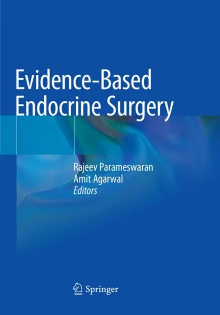 Coperta cărții "Evidence-Based Endocrine Surgery" de Rajeev Parameswaran, Amit Agarwal
