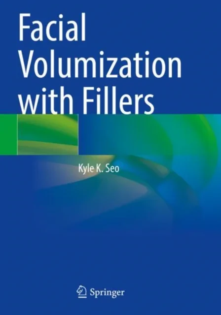 Coperta cărții "Facial Volumization with Fillers" de Kyle K. Seo