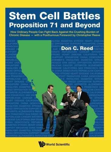 Coperta cărții "Stem Cell Battles: Proposition 71 And Beyond - How Ordinary People Can Fight Back Against The Crushing Burden Of Chronic Disease - With A Posthumous Foreword By Christopher Reeve" de Don C Reed