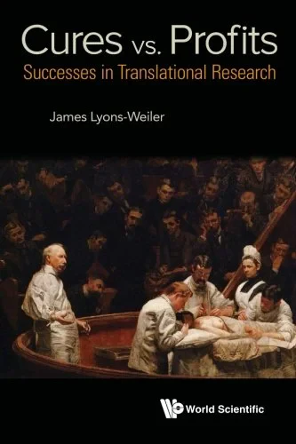 Coperta cărții "Cures Vs. Profits: Successes In Translational Research" de James Lyons-Weiler