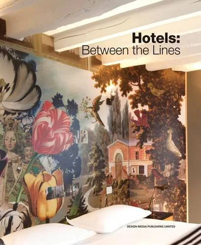 Coperta cărții "Hotels Between the Lines" de Scott Whittaker