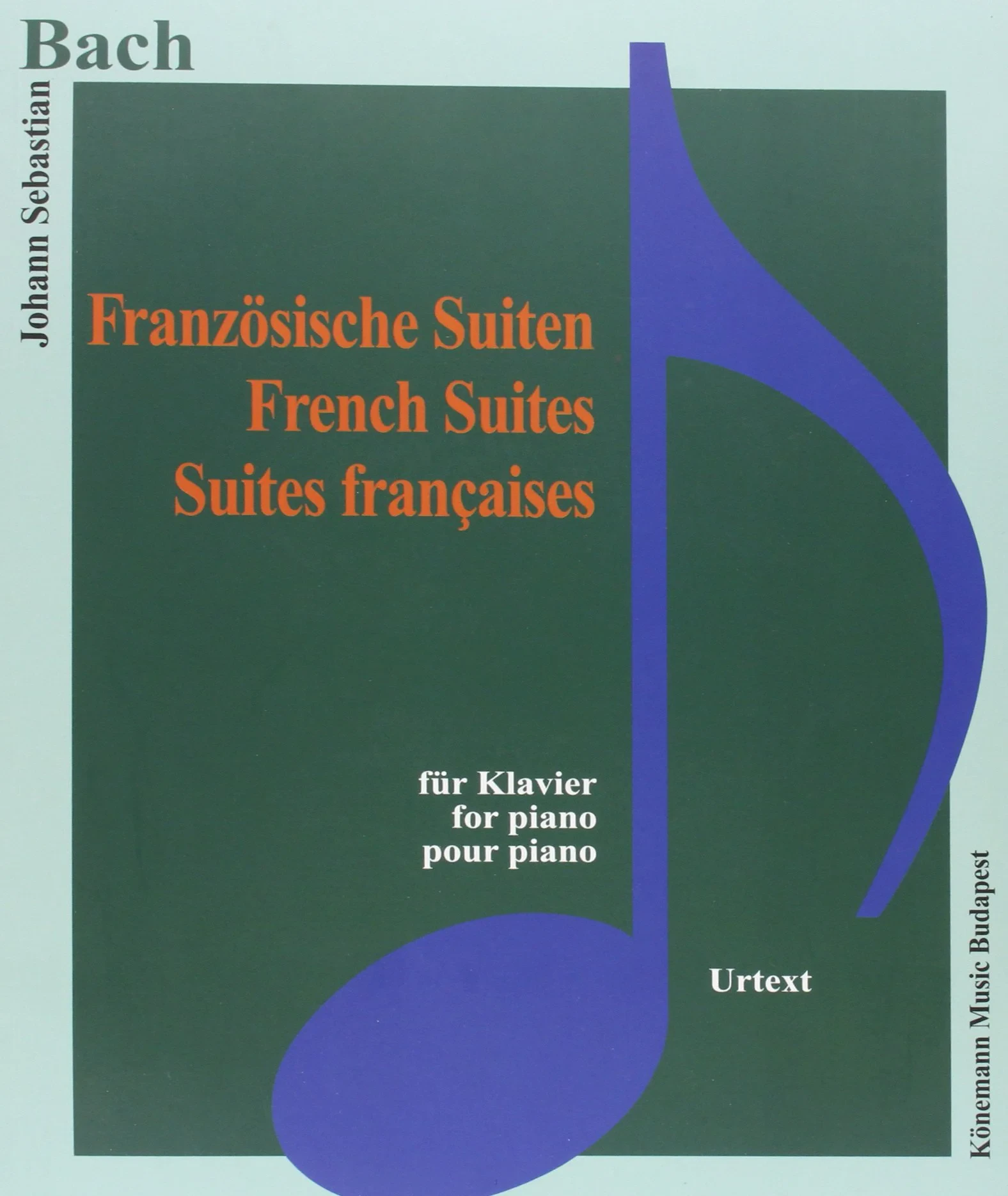 Coperta cărții "Bach, Französiche Suiten" de Johhann Sebastian Bach