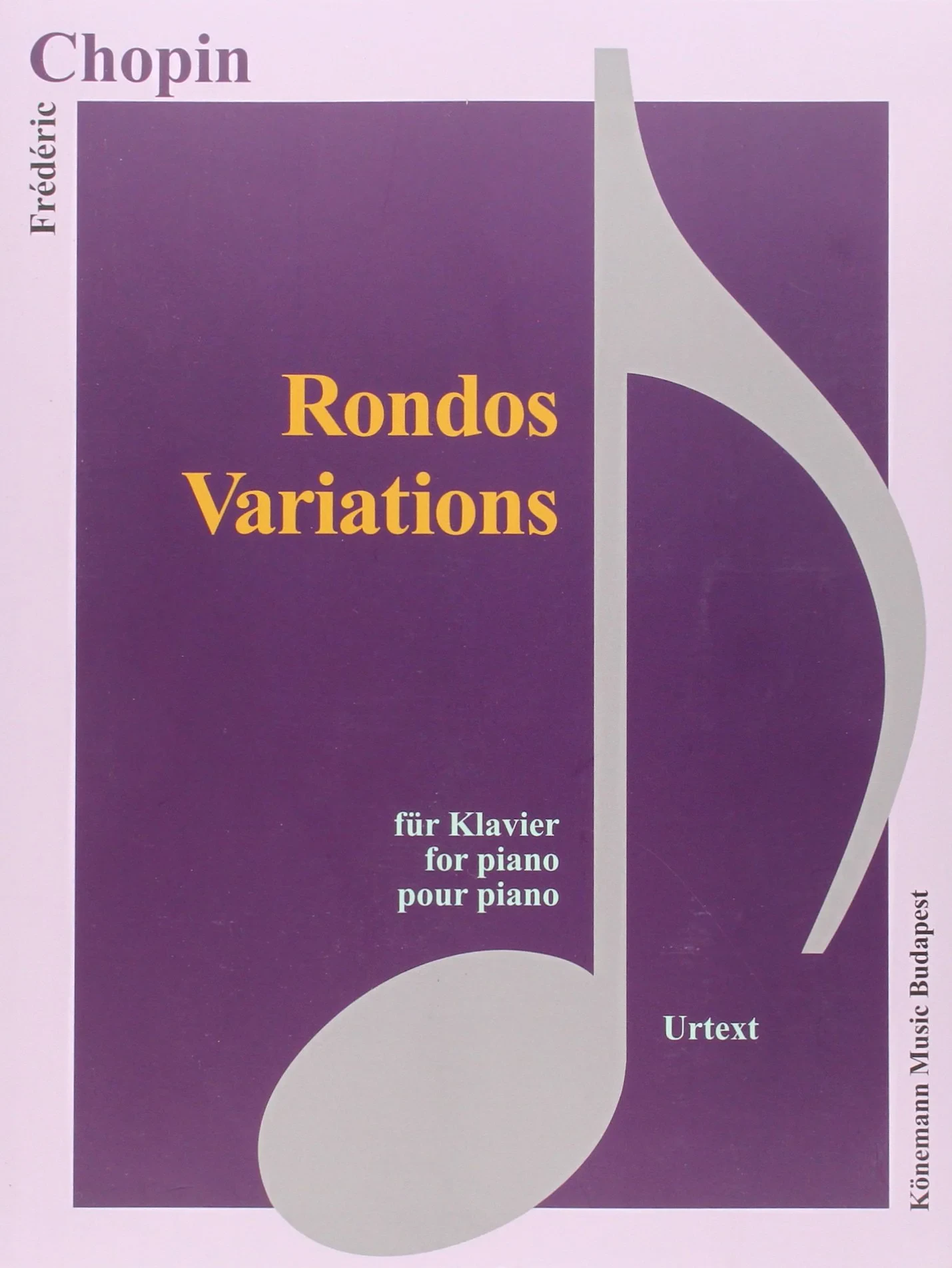 Coperta cărții "Chopin, Rondos, Variations " de Frédéric Chopin