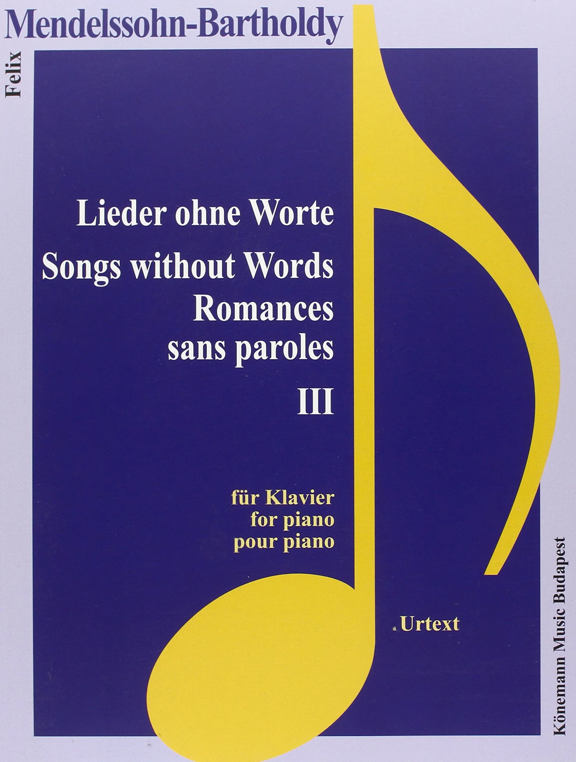 Coperta cărții "Mendelssohn-Bartholdy, Lieder ohne Worte III" de Felix Mendelssohn Bartholdy