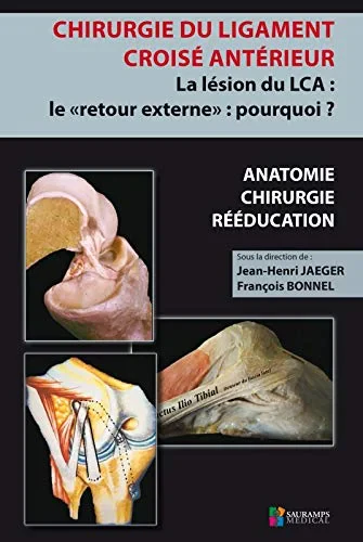 Coperta cărții "CHIRURGIE DU LIGAMENT CROISE ANTERIEUR DU GENOU" de JAEGER JEAN-HENRI