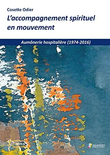 Coperta cărții "L'ACCOMPAGNEMENT SPIRITUEL EN MOUVEMENT" de ODIER CAUSETTE