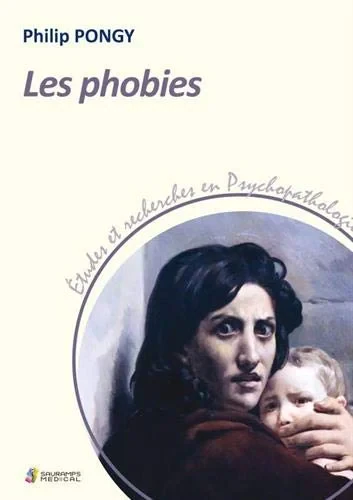 Coperta cărții "LES PHOBIES" de PONGY PHILIP