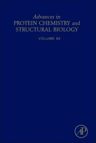 Advances in Protein Chemistry and Structural Biolo...