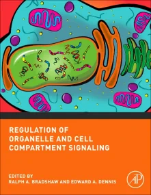 Regulation of Organelle and Cell Compartment Signa...
