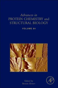 Advances in Protein Chemistry and Structural Biolo...