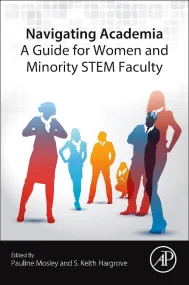 Navigating Academia: A Guide for Women and Minorit...