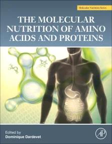 The Molecular Nutrition of Amino Acids and Protein...