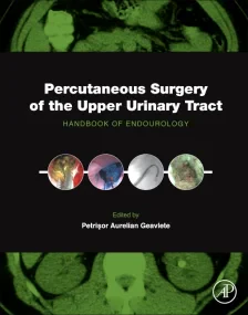 Percutaneous Surgery of the Upper Urinary Tract: H...