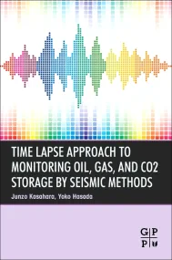 Time Lapse Approach to Monitoring Oil, Gas, and CO...