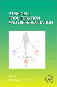 Stem Cell Proliferation and Differentiation
