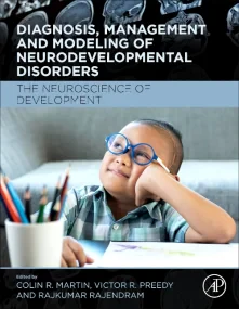 Diagnosis, Management and Modeling of Neurodevelop...