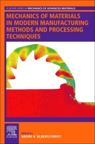 Mechanics of Materials in Modern Manufacturing Met...