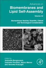 Biomembrane Vesicles: Scientific, Clinical and Tec...