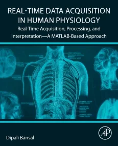 Real-Time Data Acquisition in Human Physiology