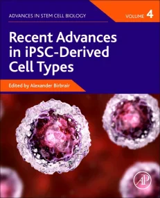 Recent Advances in iPSC-Derived Cell Types