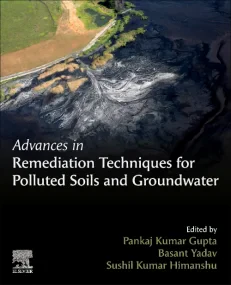 Advances in Remediation Techniques for Polluted So...