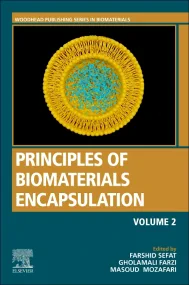Principles of Biomaterials Encapsulation: Volume T...