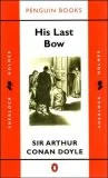 Arthur Conan Doyle - His Last Bow
