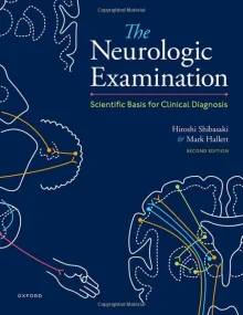 The Neurologic Examination: Scientific Basis for C...