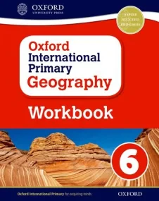 Oxford International Primary Geography: Workbook 6