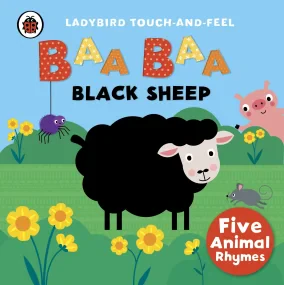 Baa, Baa, Black Sheep: Ladybird Touch and Feel Rhy...