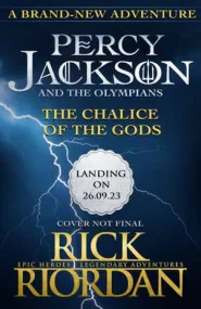 Percy Jackson and the Olympians: The Chalice of th...