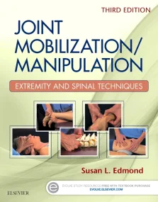 Joint Mobilization/Manipulation: Extremity and Spi...